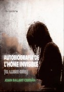 Autobiografia de l'home invisible (el llibre gris)